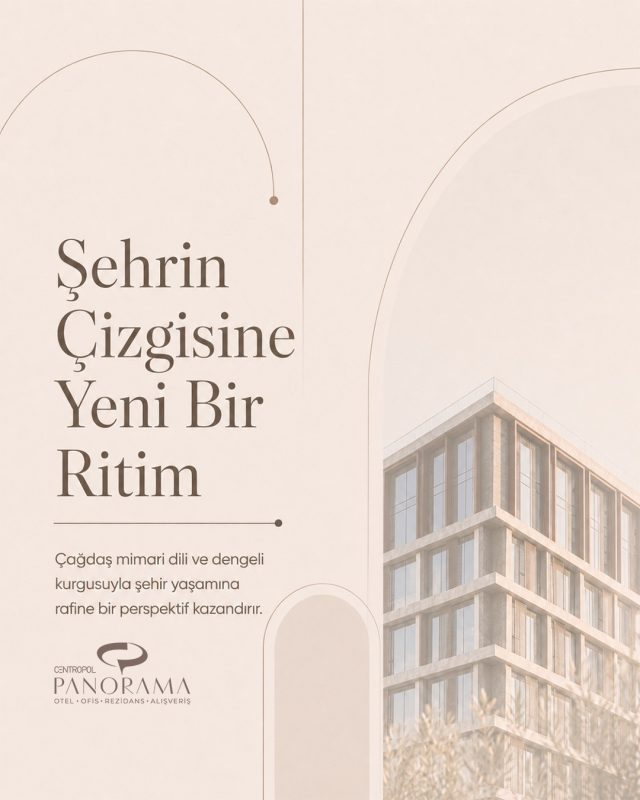 Centropol Instagram paylaşımı: Şehrin ritmine uyum sağlayan, modern ve dengeli bir yaşam Panorama’da.